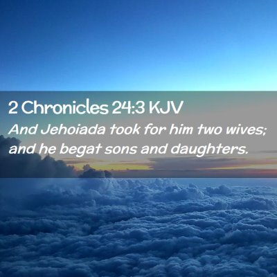 2 Chronicles 24:3 KJV Free Bible Images