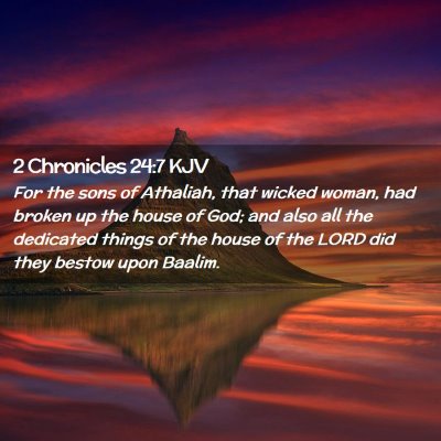 2 Chronicles 24:7 KJV Free Bible Images