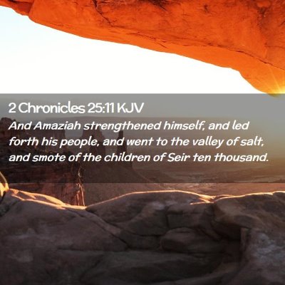 2 Chronicles 25:11 KJV Free Bible Images