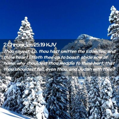 2 Chronicles 25:19 KJV Free Bible Images