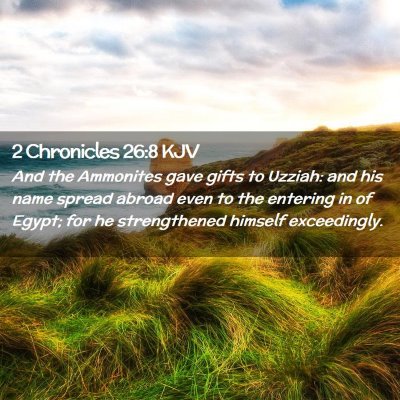 2 Chronicles 26:8 KJV Free Bible Images