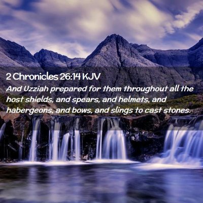 2 Chronicles 26:14 KJV Free Bible Images