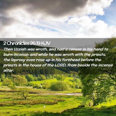 2 Chronicles 26:19 KJV Free Bible Images