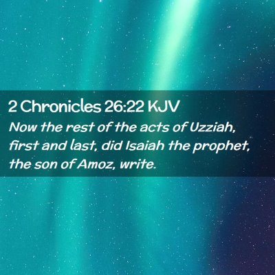 2 Chronicles 26:22 KJV Free Bible Images