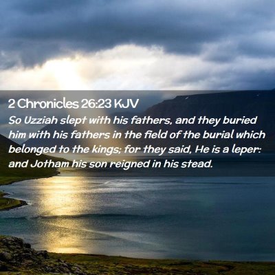 2 Chronicles 26:23 KJV Free Bible Images