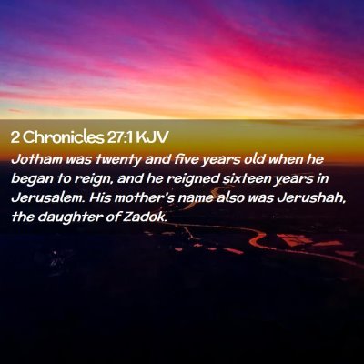 2 Chronicles 27:1 KJV Free Bible Images