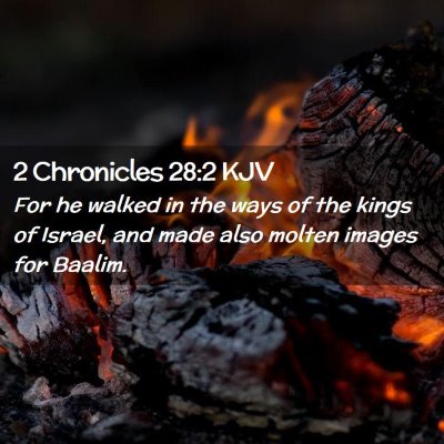 2 Chronicles 28:2 KJV Free Bible Images