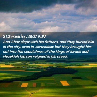 2 Chronicles 28:27 KJV Free Bible Images