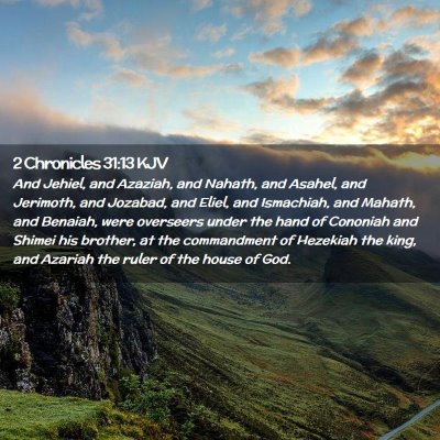 2 Chronicles 31:13 KJV Free Bible Images