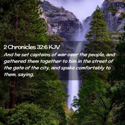 2 Chronicles 32:6 KJV Free Bible Images