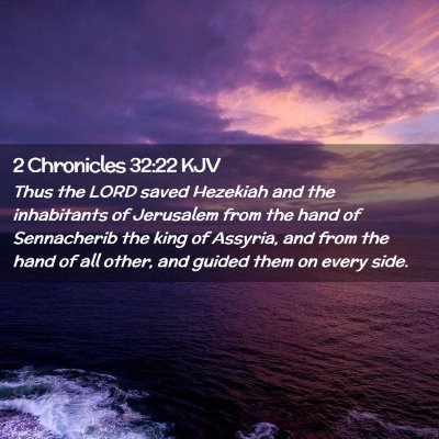 2 Chronicles 32:22 KJV Free Bible Images