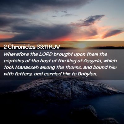 2 Chronicles 33:11 KJV Free Bible Images