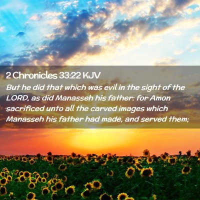 2 Chronicles 33:22 KJV Free Bible Images