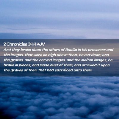 2 Chronicles 34:4 KJV Free Bible Images