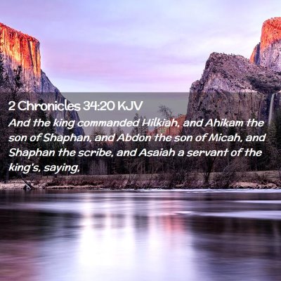 2 Chronicles 34:20 KJV Free Bible Images