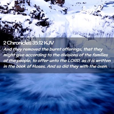 2 Chronicles 35:12 KJV Free Bible Images