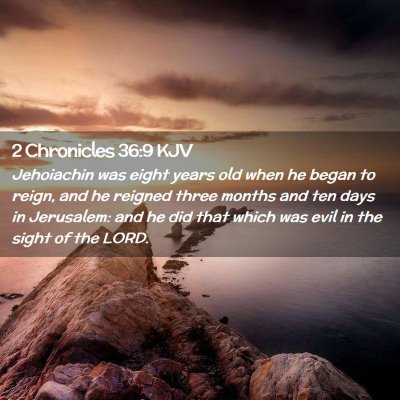 2 Chronicles 36:9 KJV Free Bible Images