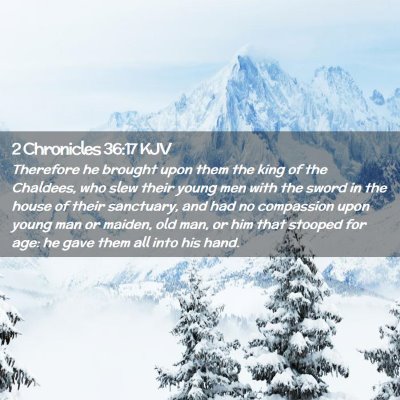 2 Chronicles 36:17 KJV Free Bible Images