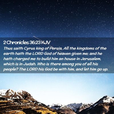 2 Chronicles 36:23 KJV Free Bible Images