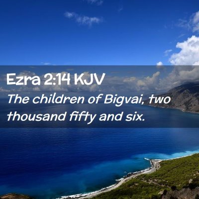 Ezra 2:14 KJV Free Bible Images