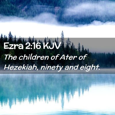 Ezra 2:16 KJV Free Bible Images