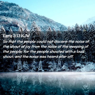 Ezra 3:13 KJV Free Bible Images