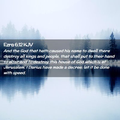 Ezra 6:12 KJV Free Bible Images