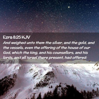 Ezra 8:25 KJV Free Bible Images