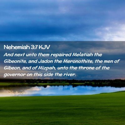 Nehemiah 3:7 KJV Free Bible Images