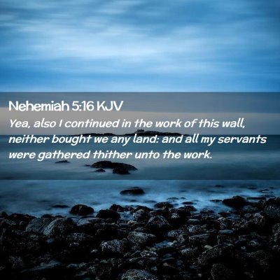 Nehemiah 5:16 KJV Free Bible Images