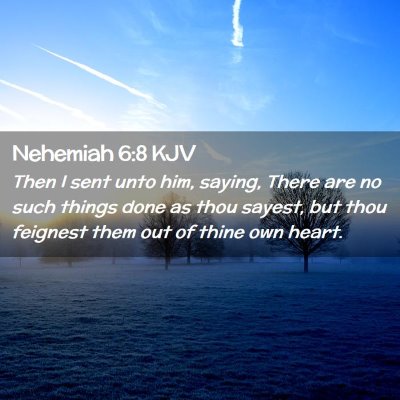 Nehemiah 6:8 KJV Free Bible Images