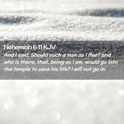 Nehemiah 6:11 KJV Free Bible Images