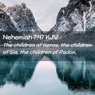 Nehemiah 7:47 KJV Free Bible Images