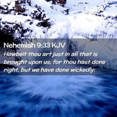 Nehemiah 9:33 KJV Free Bible Images