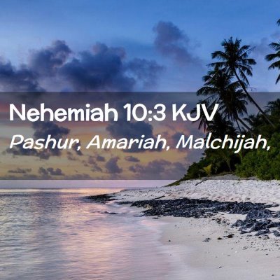 Nehemiah 10:3 KJV Free Bible Images