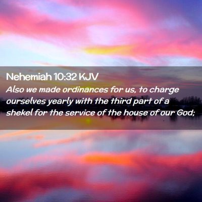 Nehemiah 10:32 KJV Free Bible Images