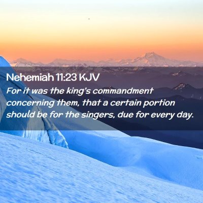 Nehemiah 11:23 KJV Free Bible Images