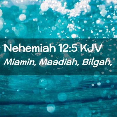 Nehemiah 12:5 KJV Free Bible Images