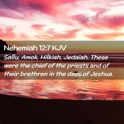 Nehemiah 12:7 KJV Free Bible Images