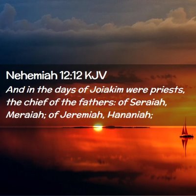 Nehemiah 12:12 KJV Free Bible Images