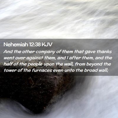 Nehemiah 12:38 KJV Free Bible Images