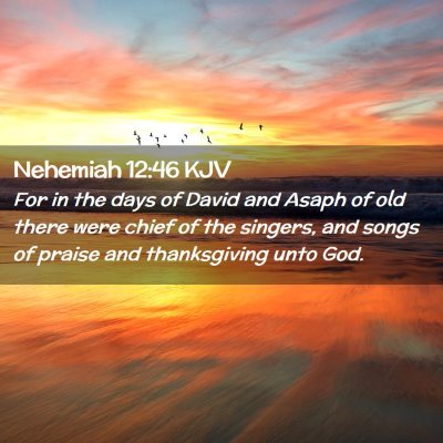 Nehemiah 12:46 KJV Free Bible Images