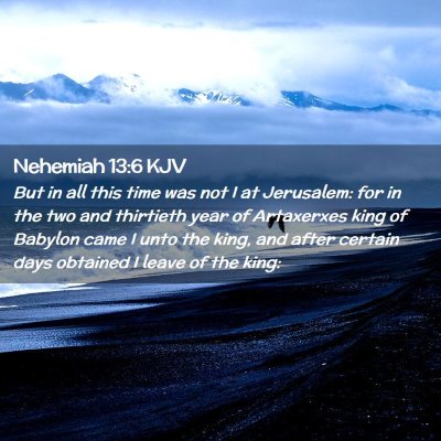 Nehemiah 13:6 KJV Free Bible Images