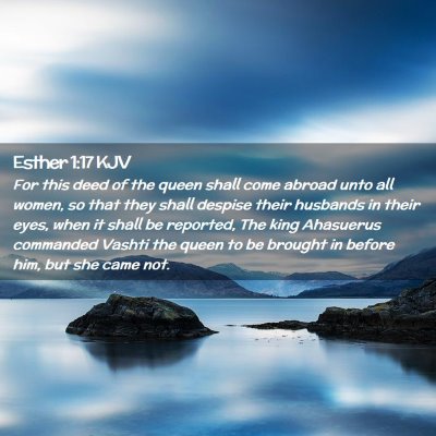 Esther 1:17 KJV Free Bible Images