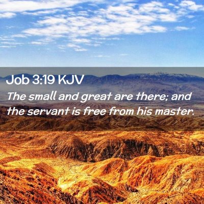 Job 3:19 KJV Free Bible Images