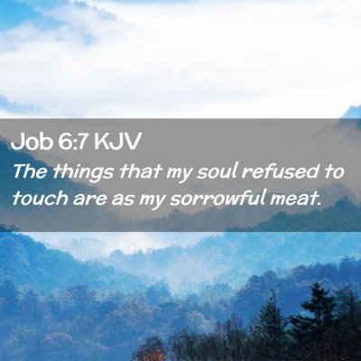 Job 6:7 KJV Free Bible Images