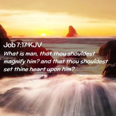 Job 7:17 KJV Free Bible Images