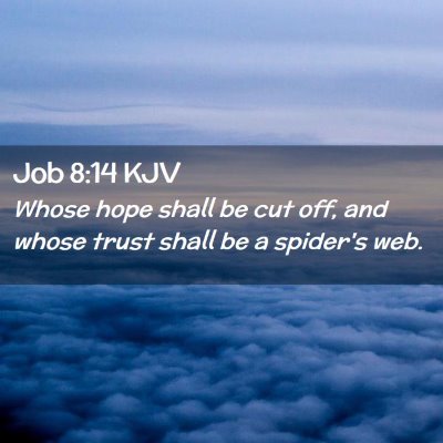 Job 8:14 KJV Free Bible Images