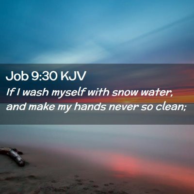 Job 9:30 KJV Free Bible Images