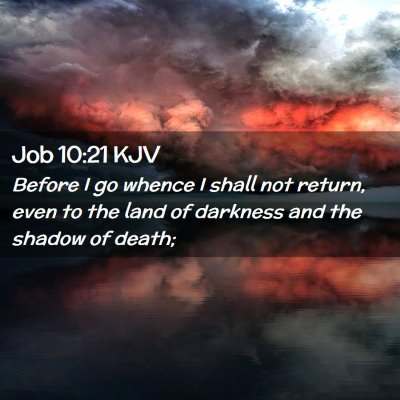 Job 10:21 KJV Free Bible Images